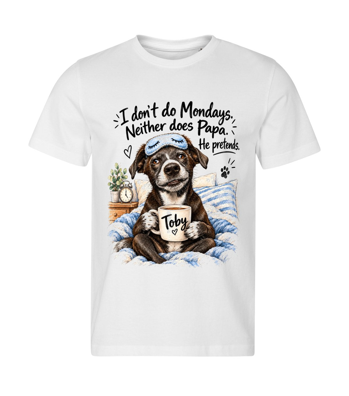 I Don't Do Mondays – men white t-shirt with a dog portrait